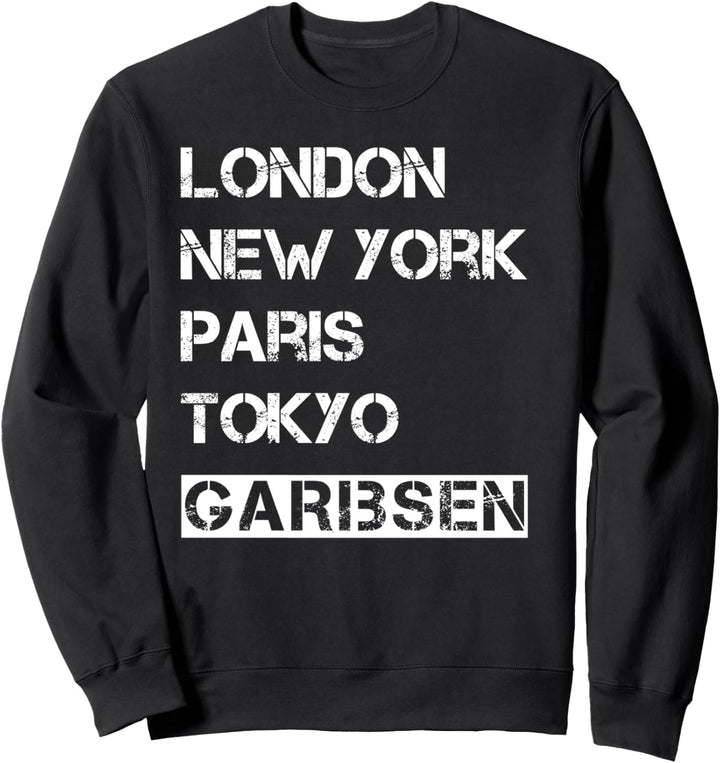 Meine Stadt! Geburtsort & Heimatliebe Garbsen Sweatshirt