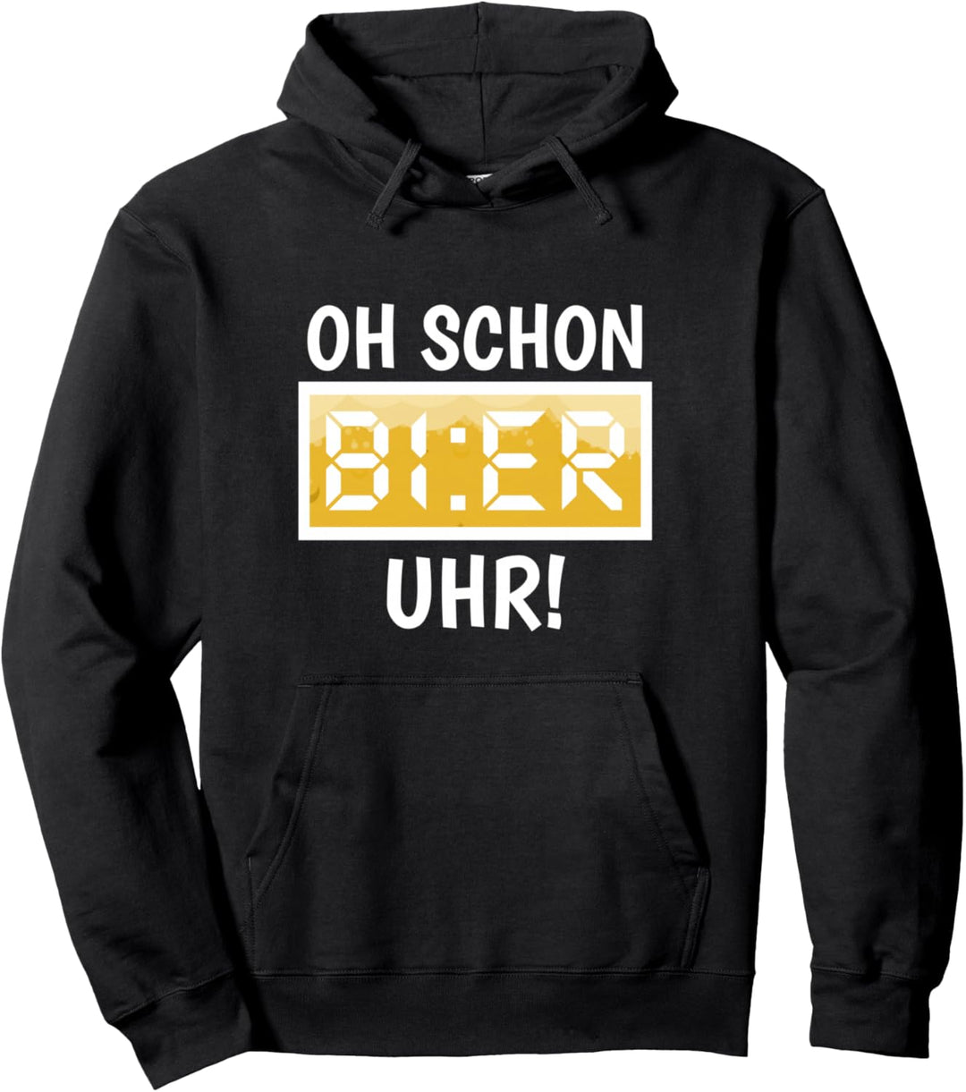 Oh Schon Bier Uhr Bier Sprüche Pullover Hoodie