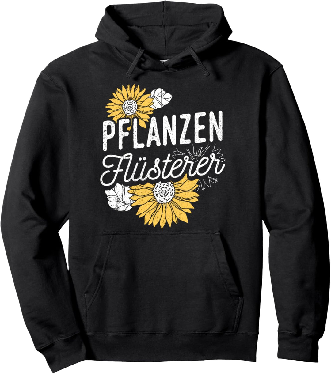 Pflanzen Flüsterer Geschenk Pullover Hoodie