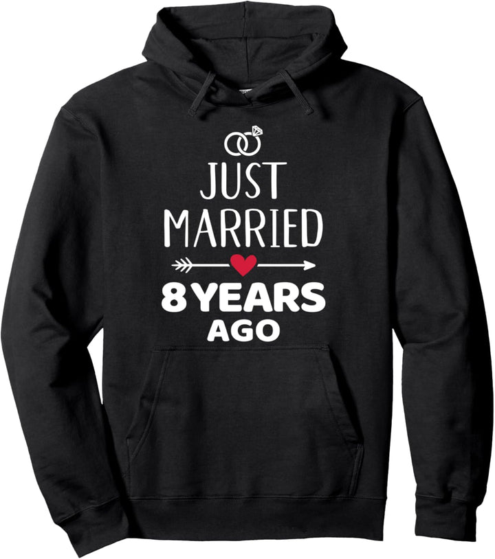 Just married 8. Hochzeitstag Pullover Hoodie
