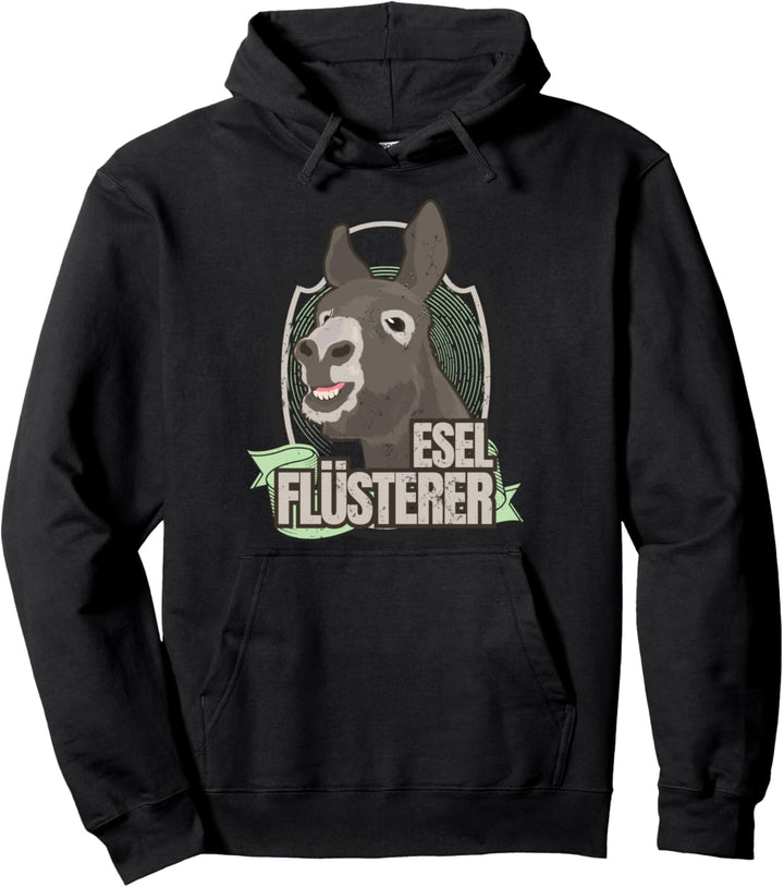 Esel Flüsterer Pullover Hoodie