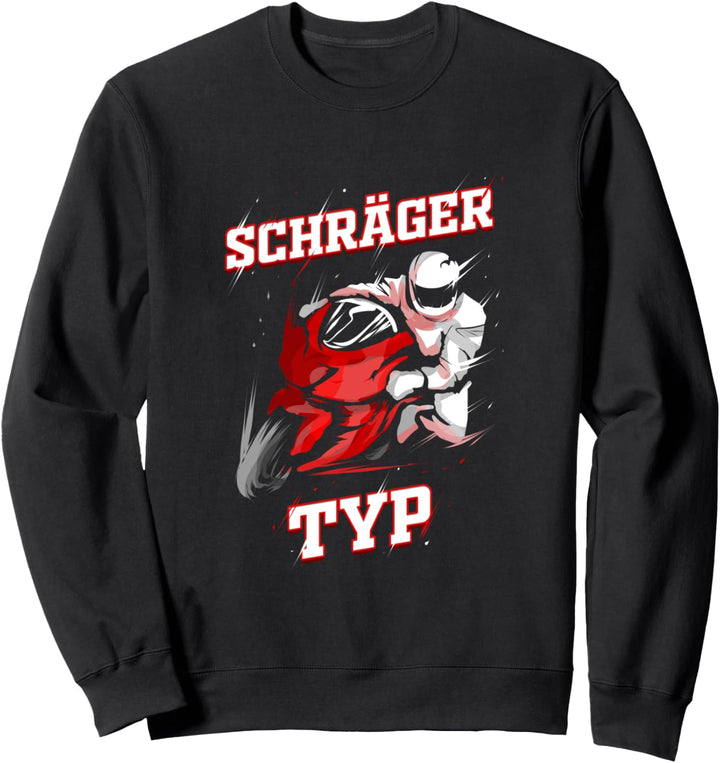 Motorradfahrer Geschenk für Motorrad Motorsport Schräger Typ Sweatshirt