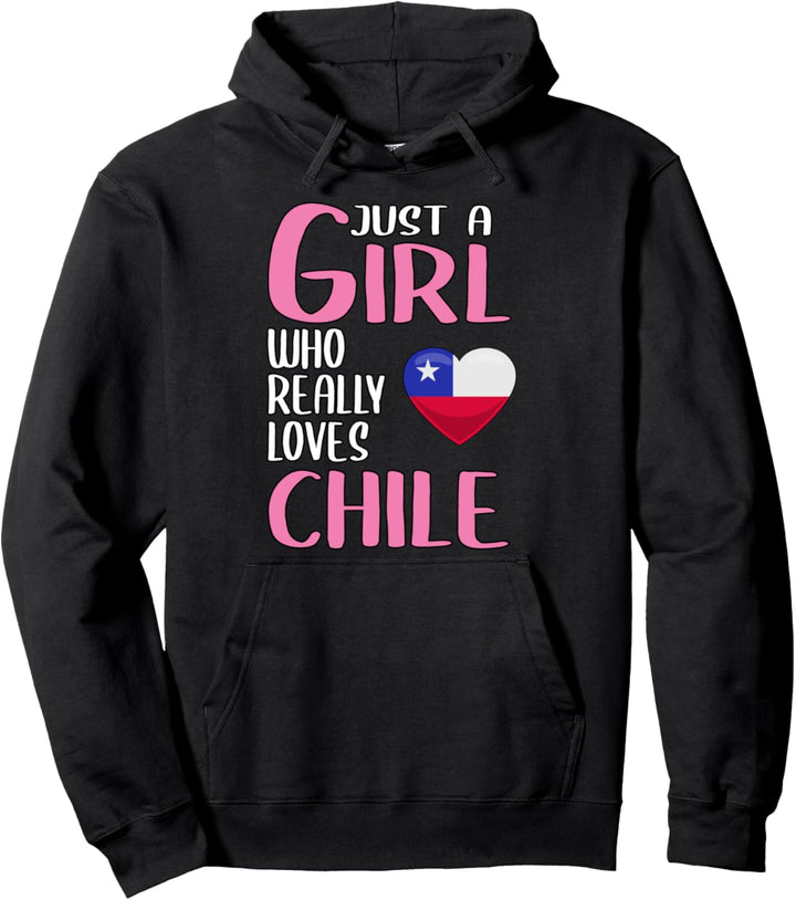 Damen Just A Girl Reisen Chile Geschenk Chile Pullover Hoodie
