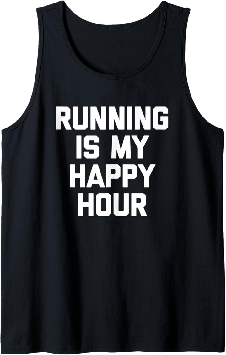 Running Is My Happy Hour T-Shirt Lustig Spruch Läufer Running Tank Top