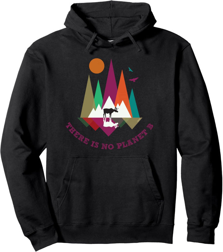 There is no Planet B - Klimawandel ist real! Pullover Hoodie