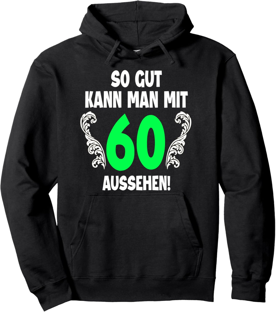 60. Geburtstag Mann Frau 1962 Damen Herren Feier 60 Jahre Pullover Hoodie