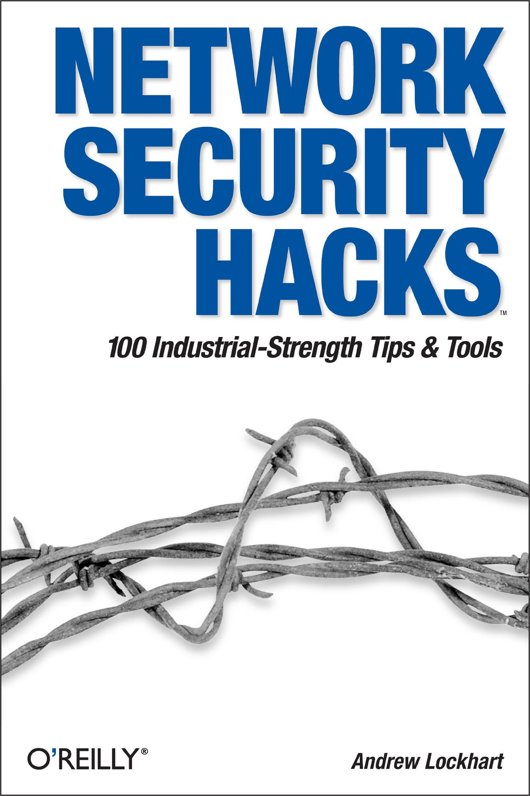 Network Security Hacks: Tips &amp; Tools for Protecting Your Privacy, Taschenbuch