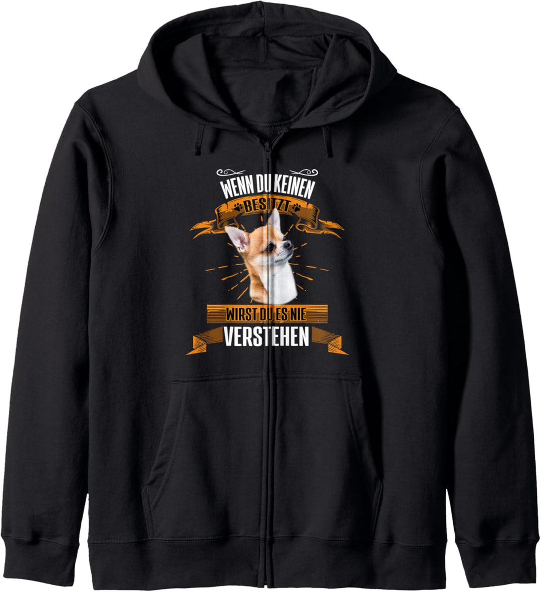 Chihuahua Hund Geschenk Hunderasse Spruch Lustig Kapuzenjacke