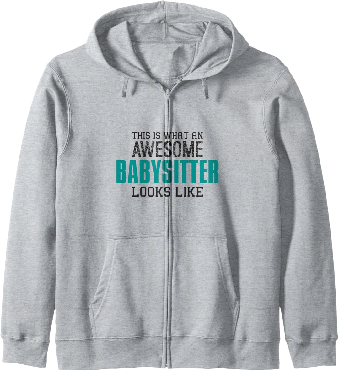 So sieht ein toller Babysitter aus Geschenk Tages-Mutter Kapuzenjacke