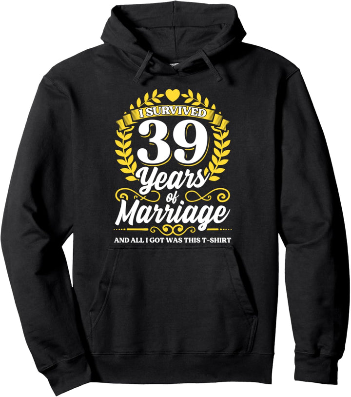 Ich habe 39 Jahre Ehe überlebt 39. Hochzeitsjubiläum Pullover Hoodie