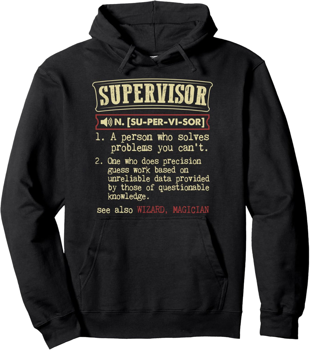 Supervisor Gift Funny Dictionary Definition Pullover Hoodie