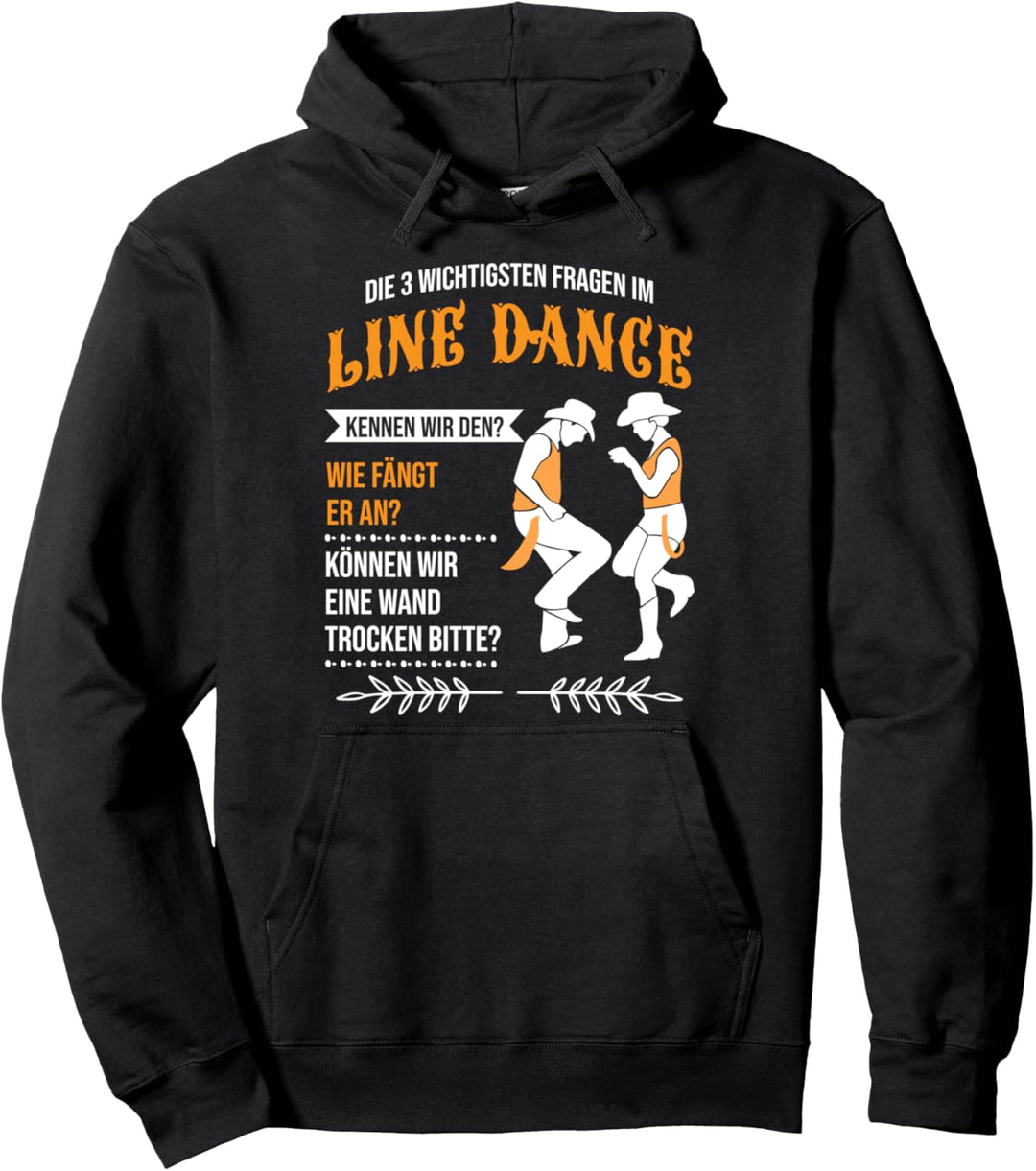 Linedance Tanzen Fragen Line Dancer Cowboy Wester Geschenk Pullover Hoodie