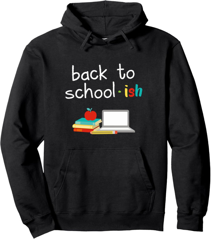 Back to School School-ish 2020 Distance Homeschooling Pullover Hoodie