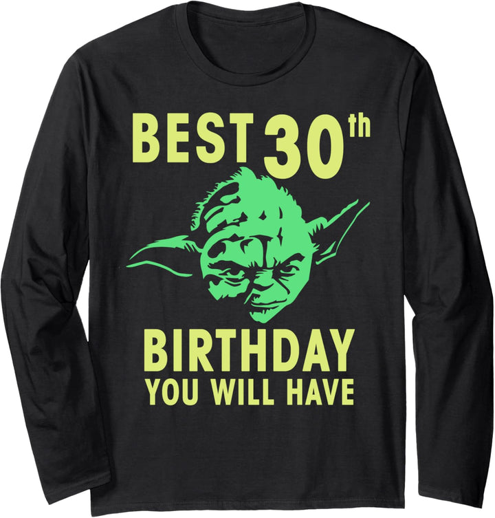 Star Wars Yoda Best 30th Birthday You Will Have Stencil Langarmshirt