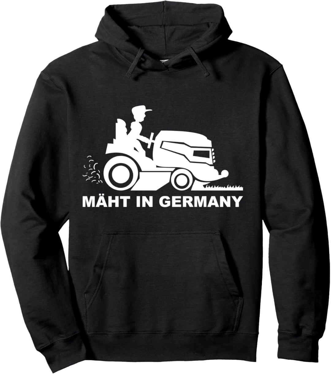 MÄHT IN GERMANY Rasenmäher Rasenmähen Gärtner Garten Rasen Pullover Hoodie