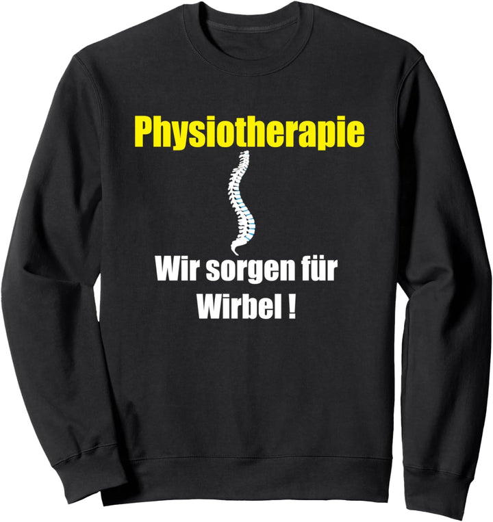 Physiotherapie, Wir sorgen für Wirbel, Praxis, Geschenk Sweatshirt