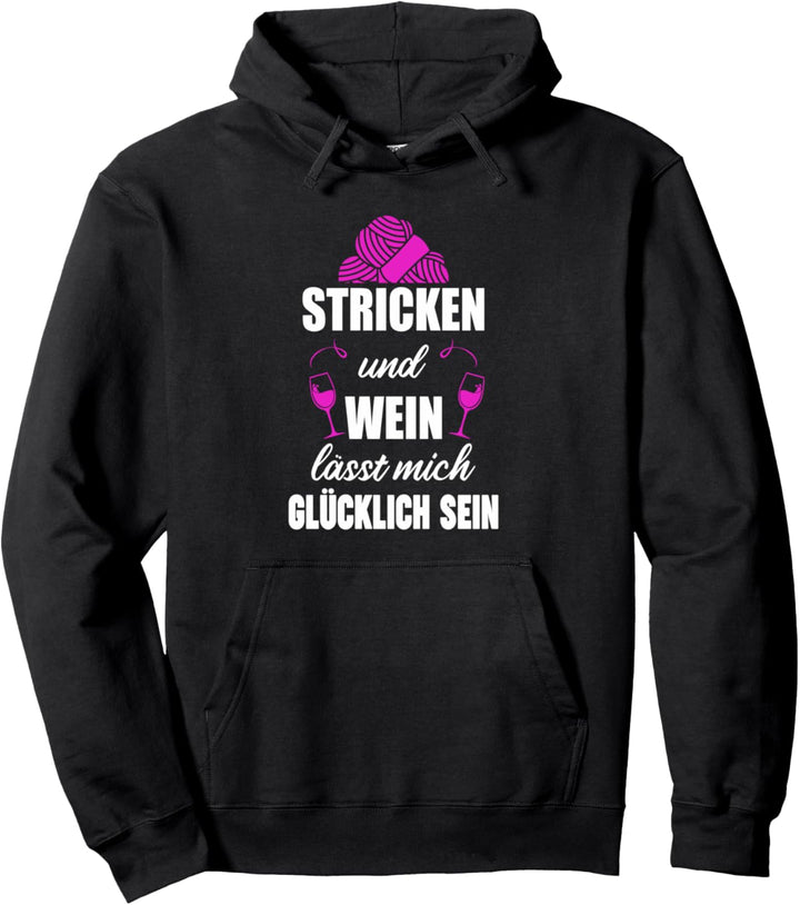 Stricken Und Weil Lässt Mich Glücklich Sein Nähen Strickerin Pullover Hoodie