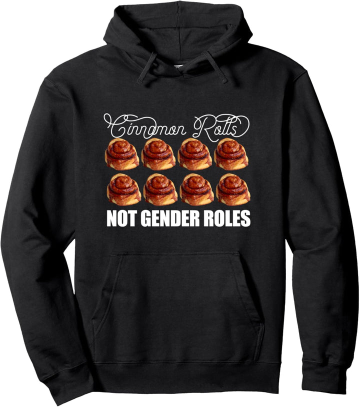 Zimtrollen nicht Geschlechterrollen Lustiges feministisches LGBT-Meme Pullover Hoodie