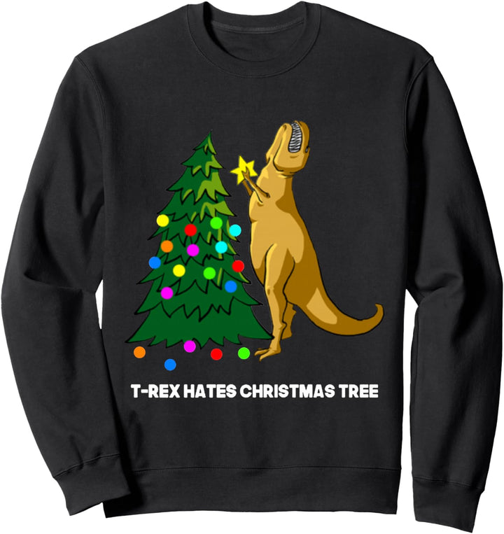 T-Rex Hates Christmas Tree Dinosaur Dino Merry Xmas Funny Sweatshirt