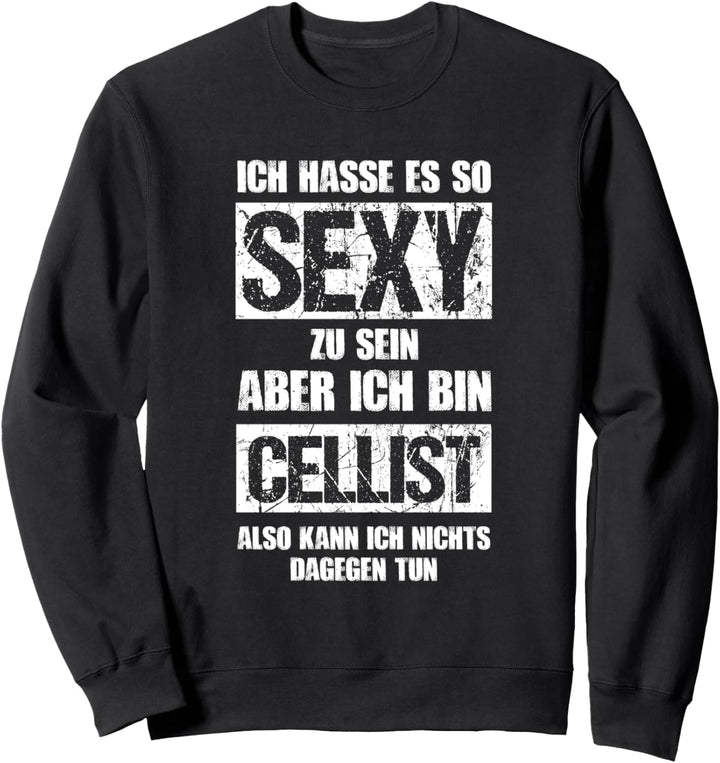 Sexy Cellist - Noten Ständer Saiten Cello Sweatshirt