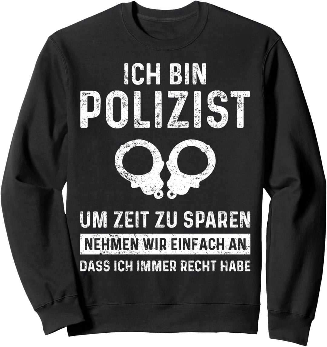 Polizist Polizei Beamter Bundespolizei Kommissar Sweatshirt