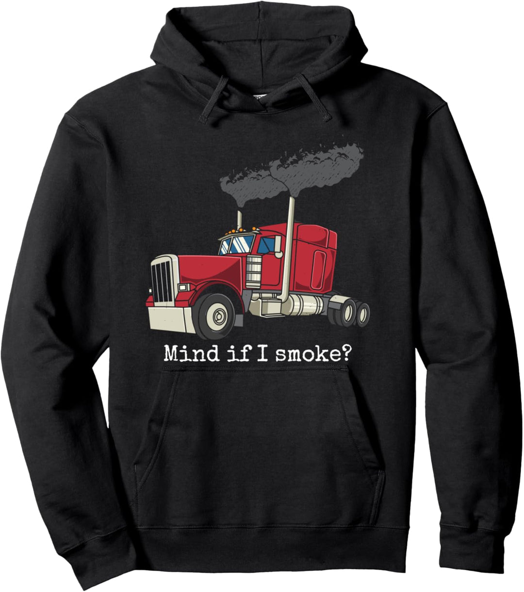 Verstand, wenn ich Roll Coal Trucker Diesel-LKW-Fahrer rauche Pullover Hoodie