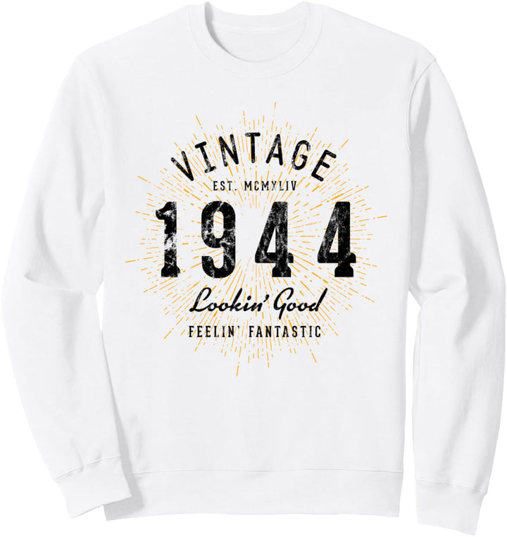 Vintage Geburtstag geboren 1944 Sweatshirt
