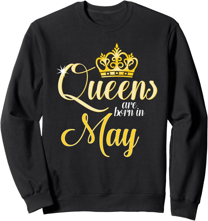 Königinnen Werden Im Mai Geboren Geburtsmonat Geschenk Sweatshirt