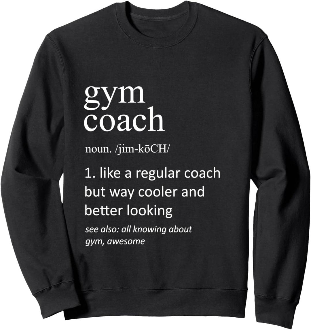 Turnhalle Trainer Definition Sport lustig Trainer Sweatshirt