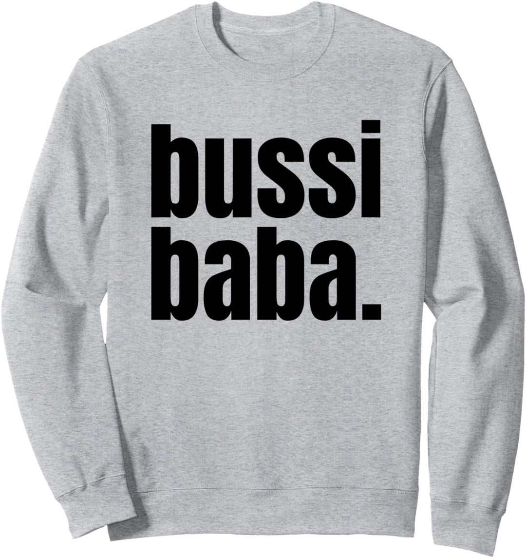 Bussi Baba. Sweatshirt