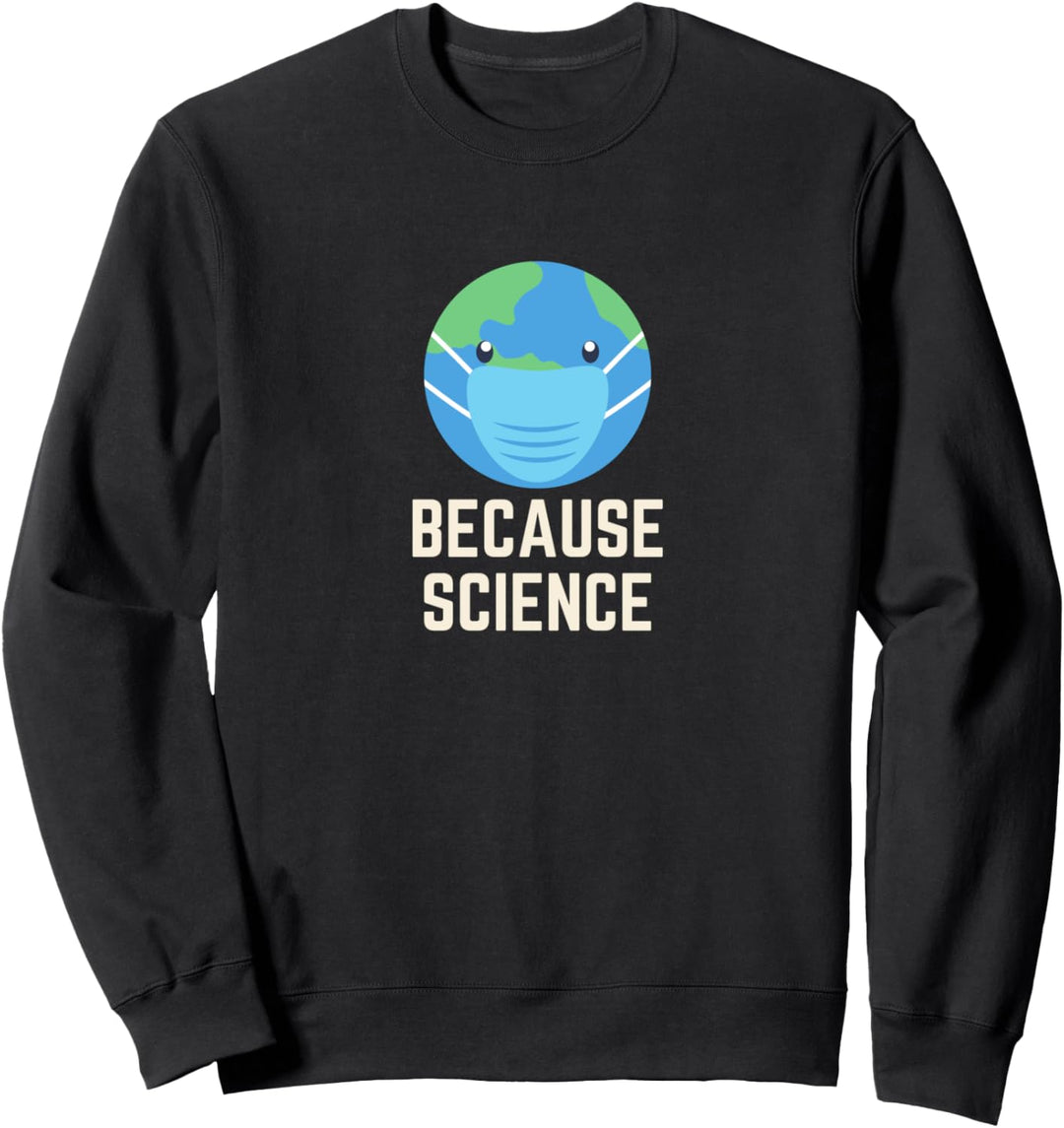 Lustiges Masken-Wissenschaftsgeschenk Wissenschaft schützt Sweatshirt