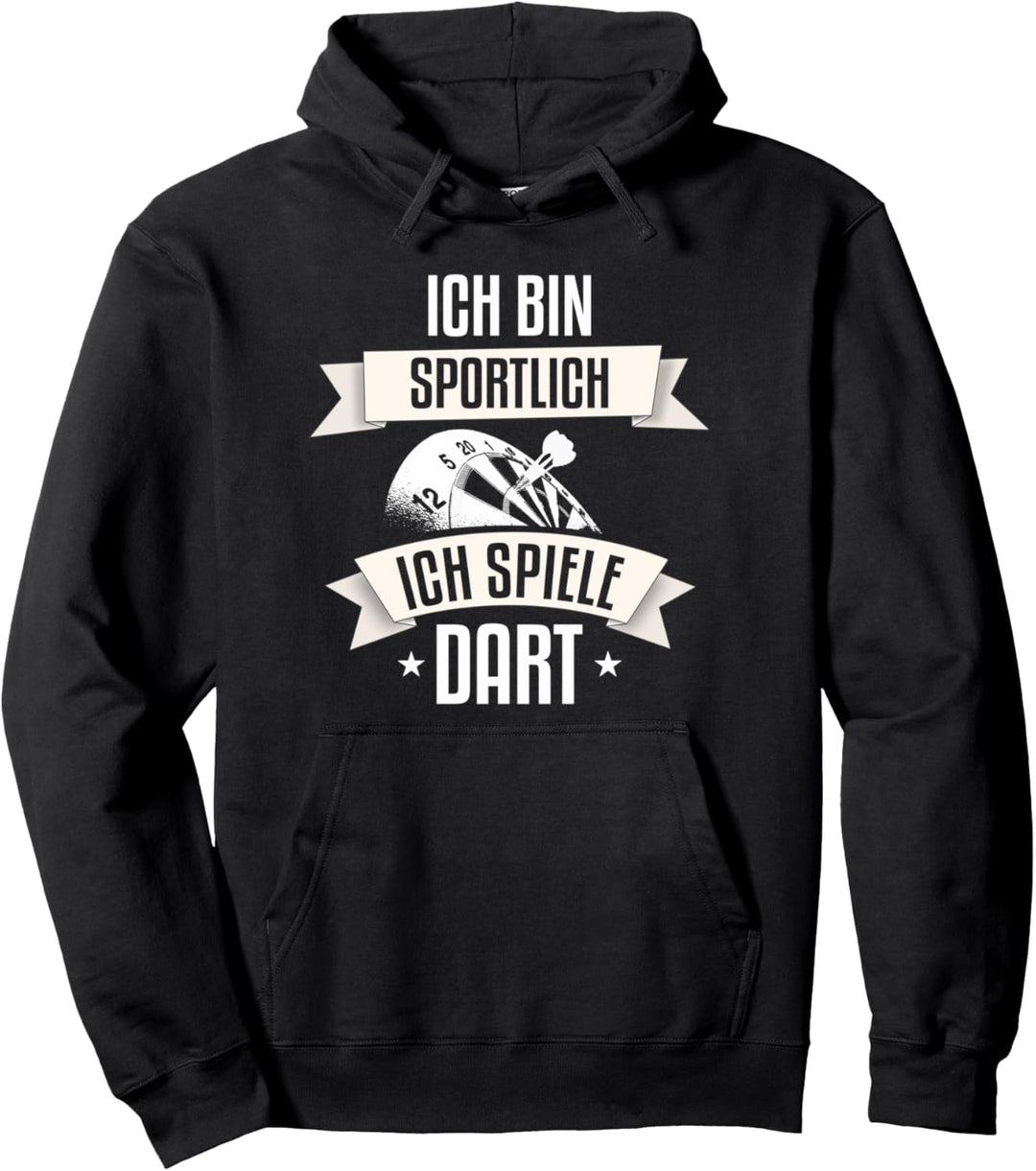 Ja ich bin sportlich ich spiele Dart Pullover Hoodie