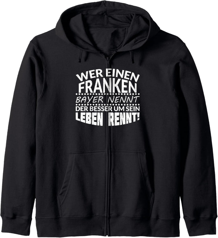 Franke Design Franken Spruch Fränkisch Heimat Kapuzenjacke
