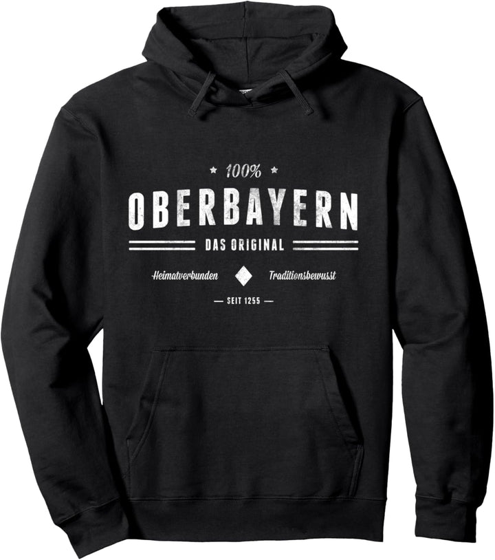 100% Oberbayern für echte Oberbayer - Lustiges Geschenk Pullover Hoodie