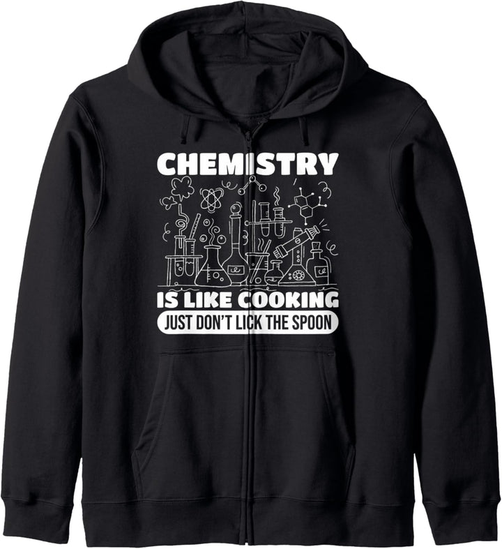 Funny Chemistry Is Like Cooking Gift - Cool Science Humor Kapuzenjacke