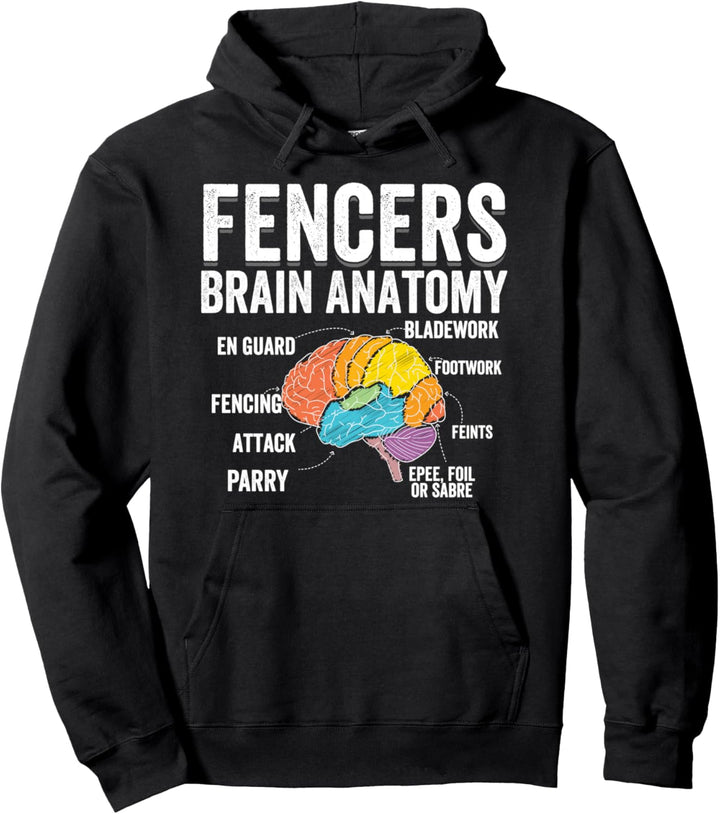 Fencing Brain Anatomy - Funny Fencer Slogan Pun Gift Pullover Hoodie