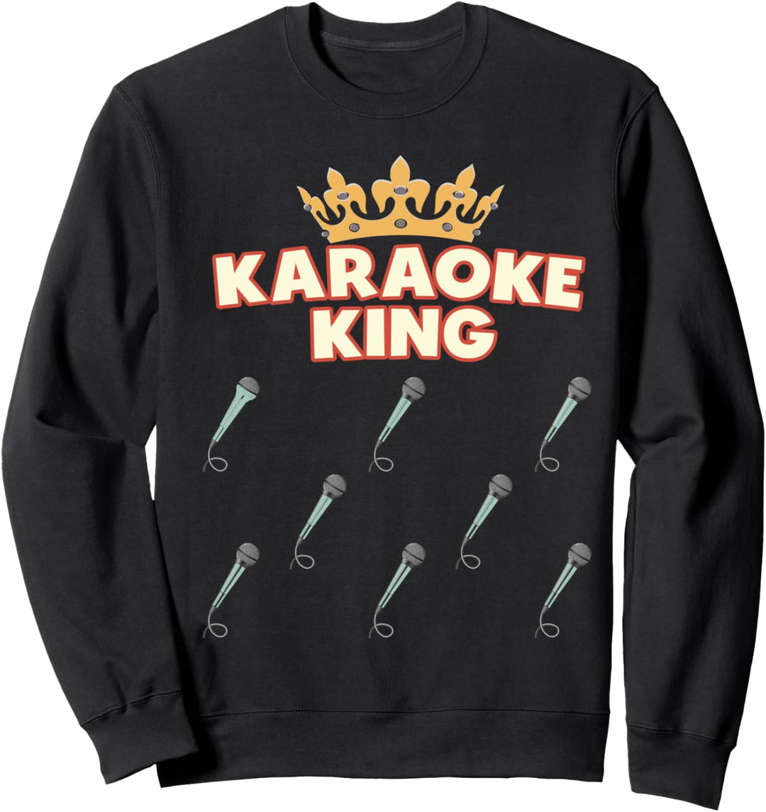 Karaoke King - Lustiges Karaoke-Mikrofon Sweatshirt