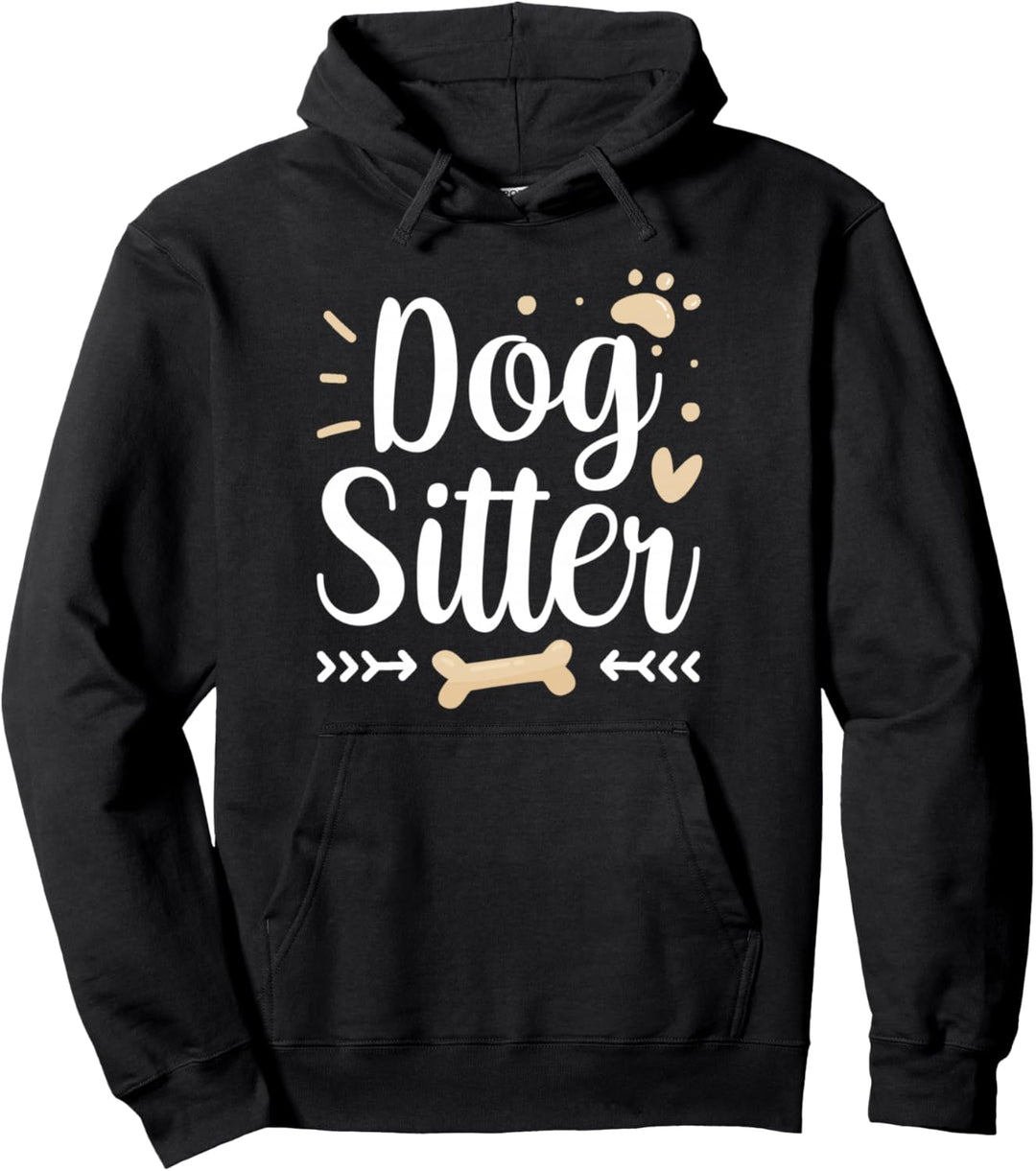 Hundesitter Hund Dog Sitting Hundesitting Pullover Hoodie