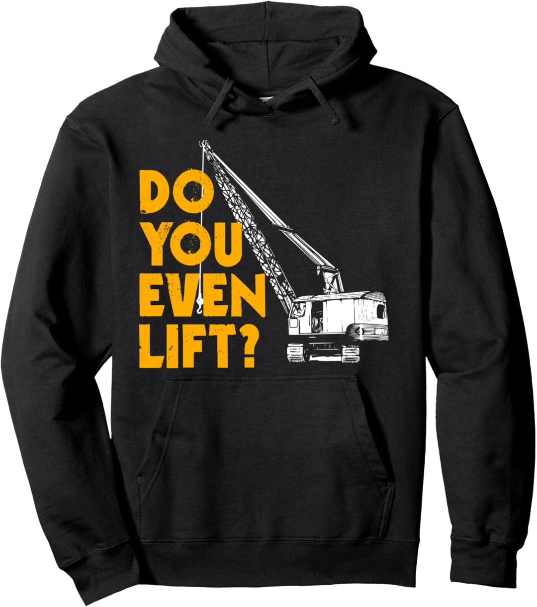 Kranführer Geschenke Lustig heben Sie sogar Bau Pullover Hoodie