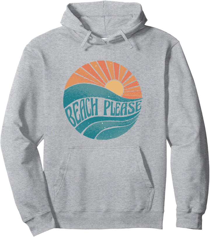 Beach Please / Funny Spruch Vintage Sunset Ocean Vacation Pullover Hoodie