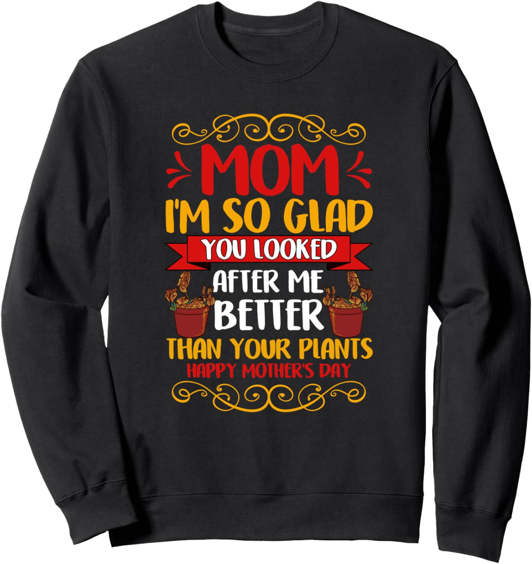 Mutter Spruch Muttertag Mama Weihnachten Geburtstag Sweatshirt