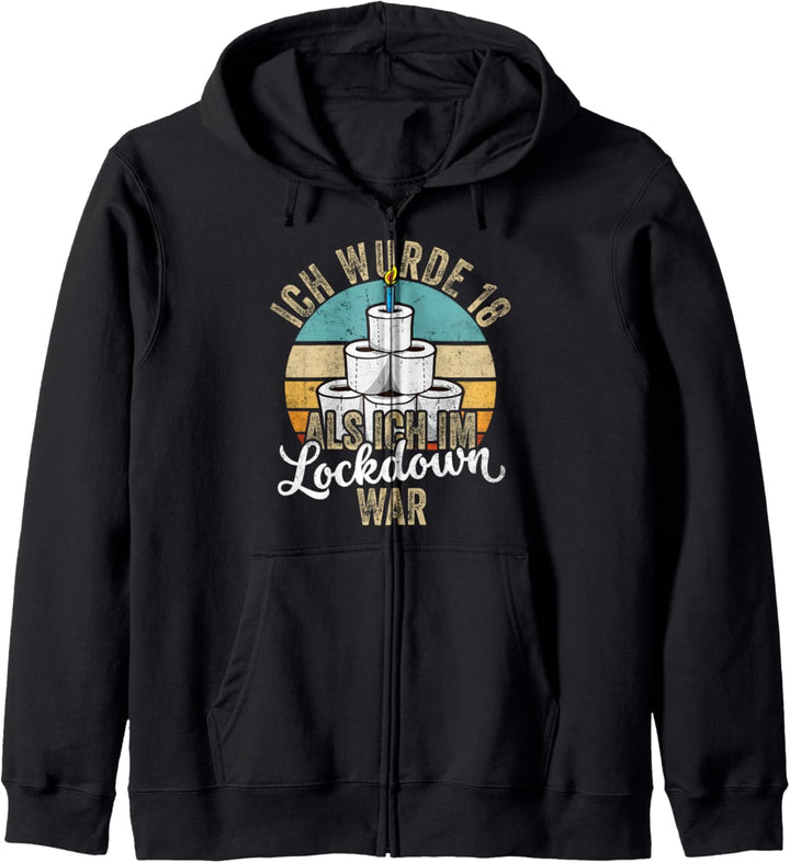 18. Geburtstag Ich wurde 18 Als Ich Im Lockdown War Geschenk Kapuzenjacke