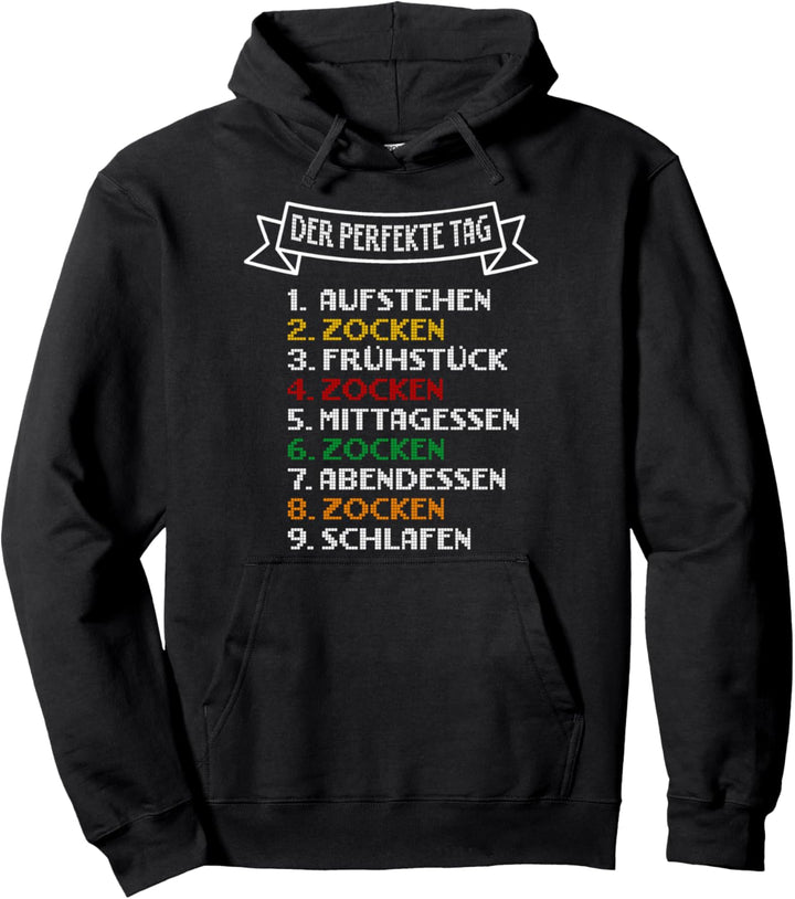 Gamer Gaming Zocker Der perfekte Tag Pullover Hoodie