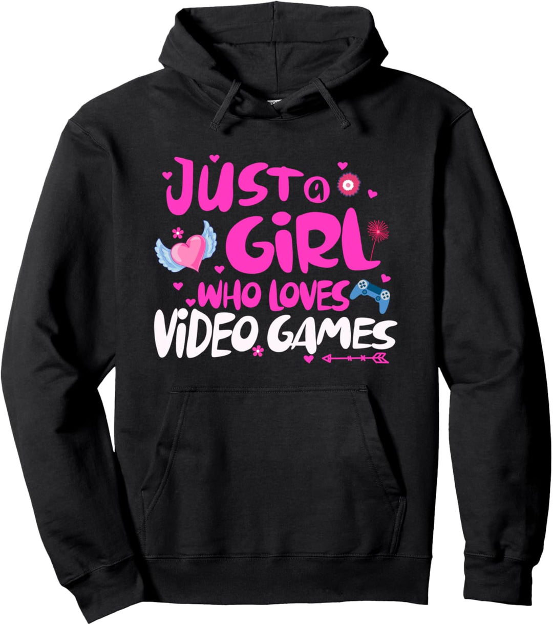 Just a Girl Who Loves Video Games Pullover Hoodie