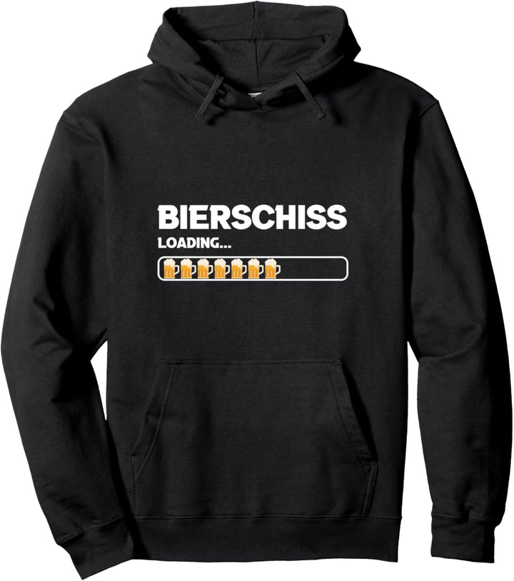 Suff Schön Biert-shirt Schnaps Saufen Bierschiss loading Pullover Hoodie