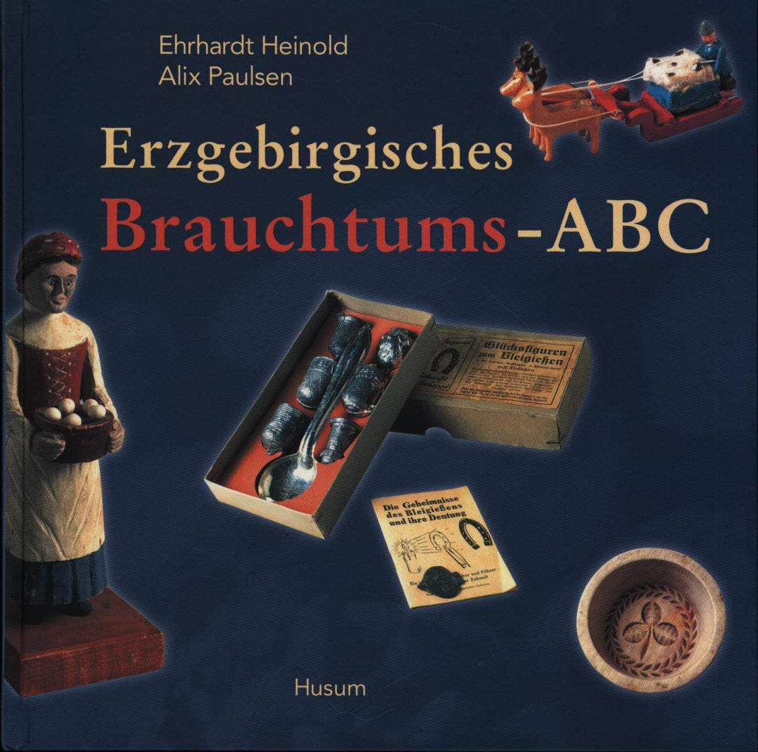 Erzgebirgisches Brauchtums-ABC, Gebundenes Buch