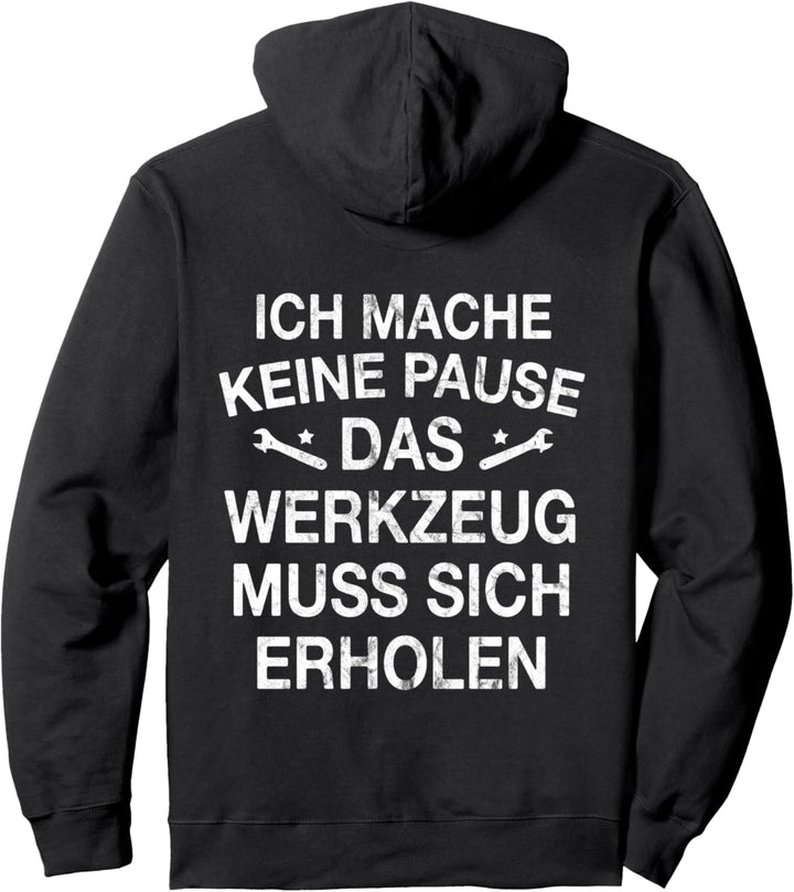 Werkzeugmechaniker Spruch Werkstatt Werkzeugmacher Pullover Hoodie