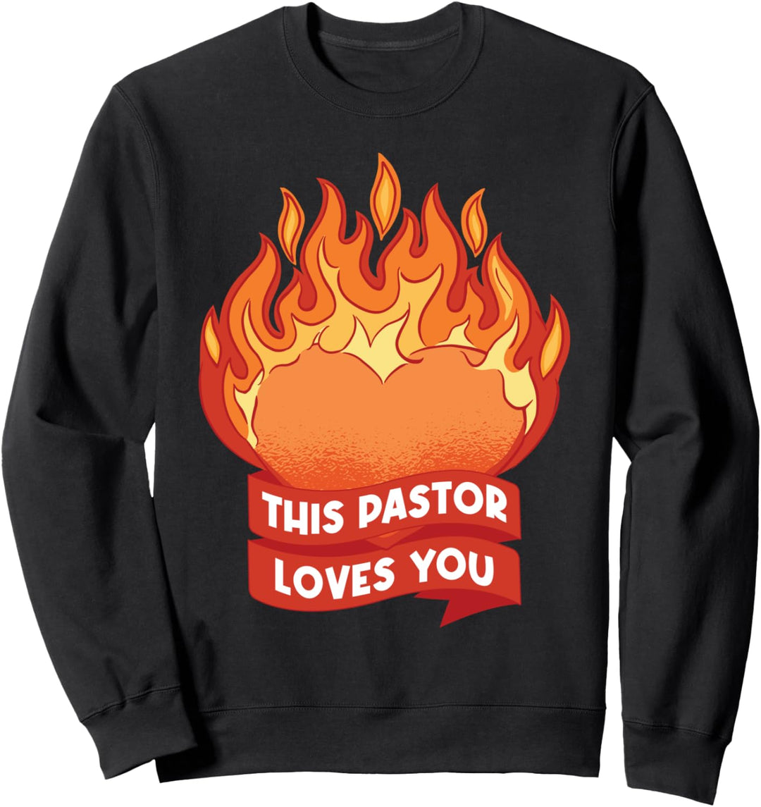 This Pastor Loves You Pfarrer Sweatshirt