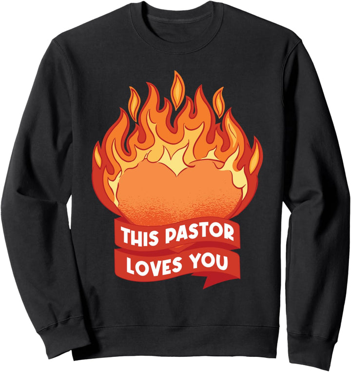 This Pastor Loves You Pfarrer Sweatshirt