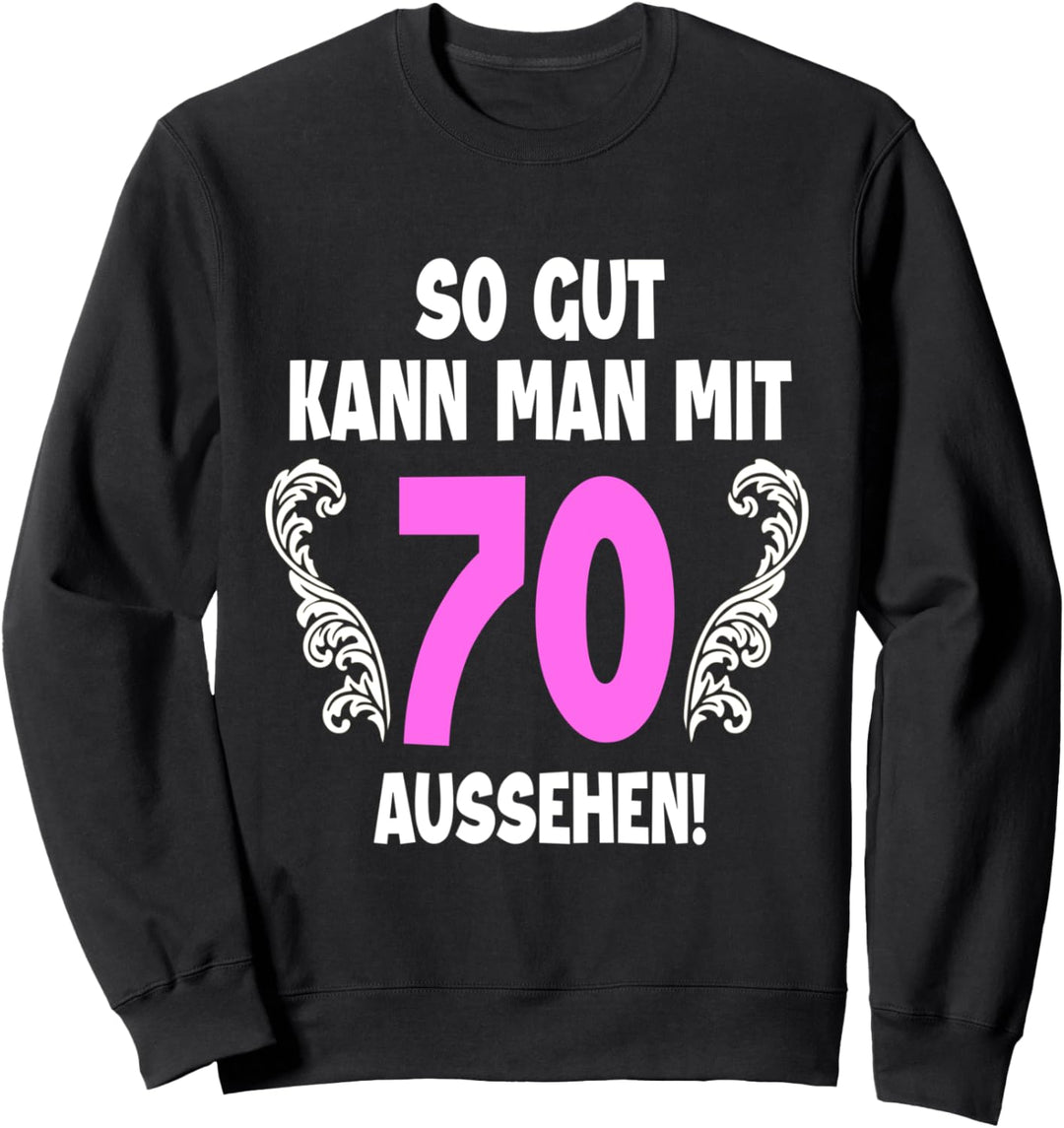 70 Jahre Tshirt Frauen Jahrgang 1952 Geboren 70. Geburtstag Sweatshirt